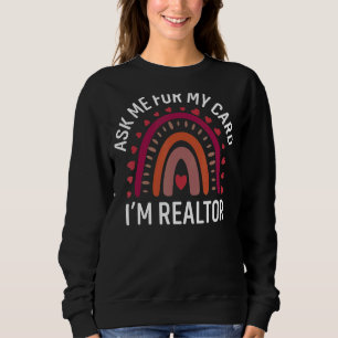 Sweatshirt Demandez-moi ma carte Je suis un Réalisateur Immob