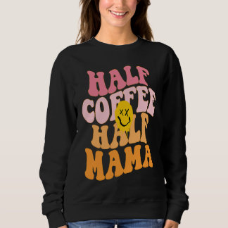 Sweatshirt Demi-café Demi-maman Rétro Maman Super Vie