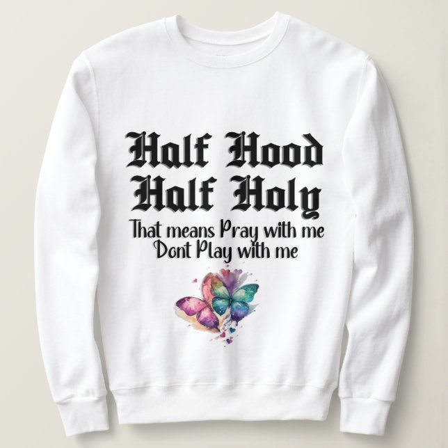 Sweatshirt Demi-Hood semi-saint (Design devant)
