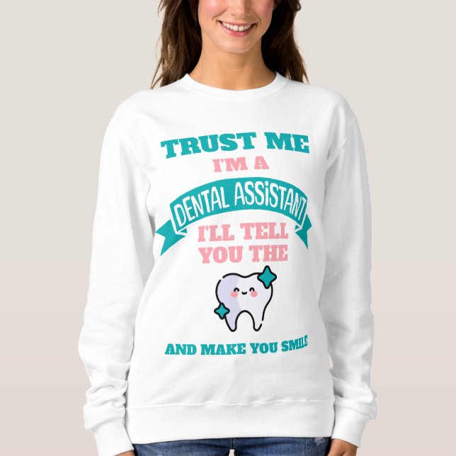 Sweatshirt DENTAIRE DENTAIRE Drôle Drôle Raconte-Toi La Vérit (Devant)