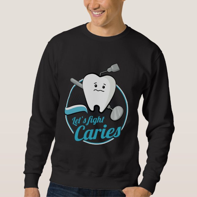 Sweatshirt Dental Assistant Caries Dentist Dentistry Student  (Devant)