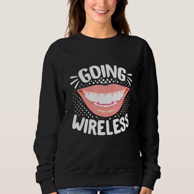 Sweatshirt Dental Braces Dentiste Orthodontiste Aller sans fi (Devant)