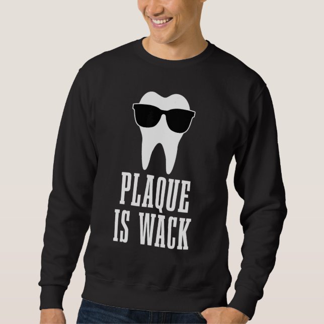 Sweatshirt Dentist Plaque Est Wack Dental Student Assistant H (Devant)