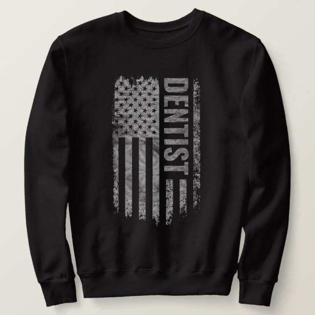 Sweatshirt Dentist USA Flag Distressed design (Design devant)