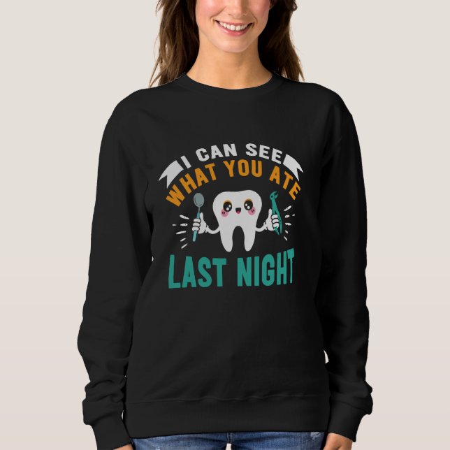 Sweatshirt Dentiste Dents Assistant dentaire Orthodontiste De (Devant)
