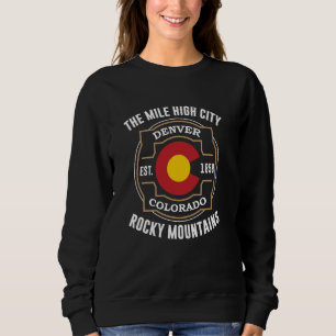Sweatshirt Denver Colorado Montagnes Rocheuses Mile High City