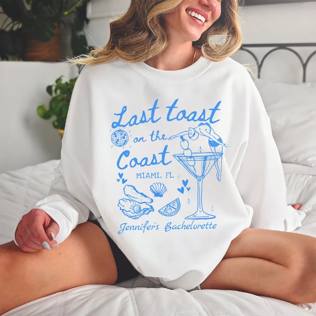 Sweatshirt Dernier Toast Sur La Côte Plage Bachelorette Bleue (Créateur téléchargé)