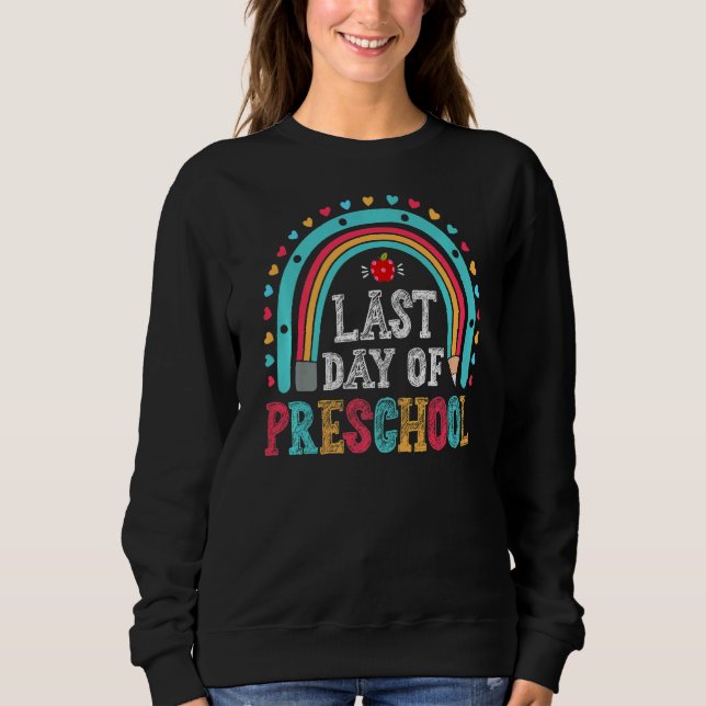 Sweatshirt Dernière Journée De L'École Préscolaire Diplôme Mi (Devant)