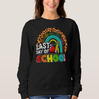 Sweatshirt Dernière Journée D'Enseignants Scolaires Fin De L'
