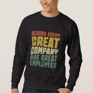 Sweatshirt Derrière chaque grande entreprise se trouve une ap