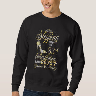 Sweatshirt Des Femmes Entrent En Mon 83E Anniversaire Avec Le