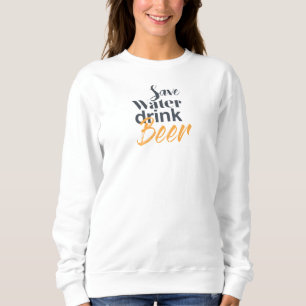 Sweatshirt Design urbain, tendance, drôle, économiser de l'ea