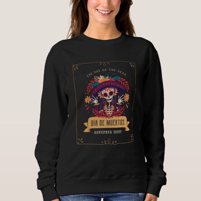 Sweatshirt Dia de muertos day of the dead (Devant)