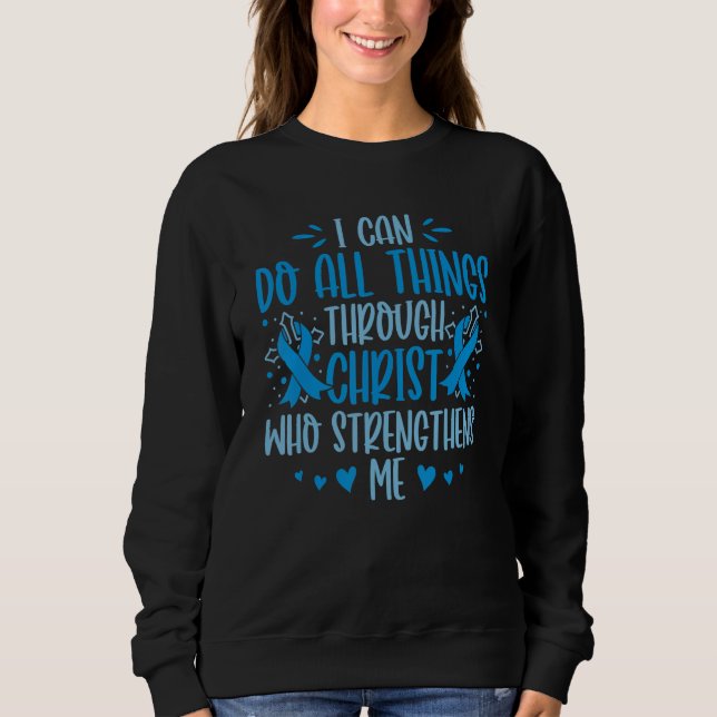 Sweatshirt Diabetes Awareness I Can Do All Things T1D Warrior (Devant)