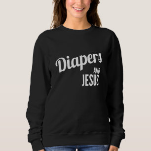 Sweatshirt Diapeurs Et Jésus, Fun Christian Script Baby Showe