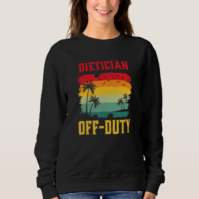 Sweatshirt Dietician On Holiday Off Duty  Summer Break Outfit (Devant)