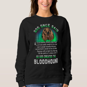 Sweatshirt Dieu a dit un jour sanglant chien chiot