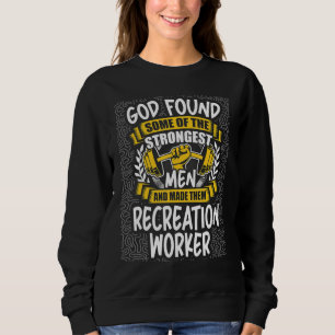 Sweatshirt Dieu a trouvé les hommes les plus forts et leur a
