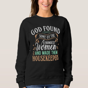 Sweatshirt Dieu A Trouvé Quelques Femmes Les Plus Fortes Fabr
