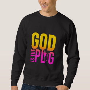 SWEATSHIRT DIEU EST MA PRISE EN CHARGE EST LA SOURCE DE L'AMO