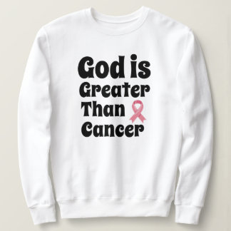 Sweatshirt Dieu est plus grand que le cancer - Foi inspirante