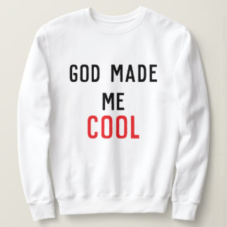 Sweatshirt Dieu m'a fait cool Psaume 139:14 Écriture