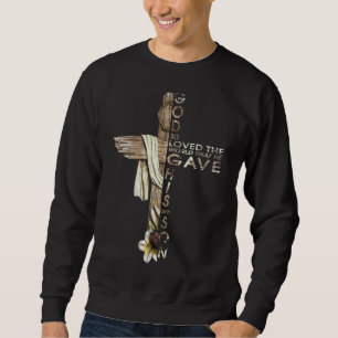 Sweatshirt Dieu Si Aimé Le Monde Jean 316 Bible Verse Christ