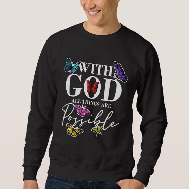 Sweatshirt Dieu Toutes Les Choses Possible Foi Chrétienne Cro (Devant)
