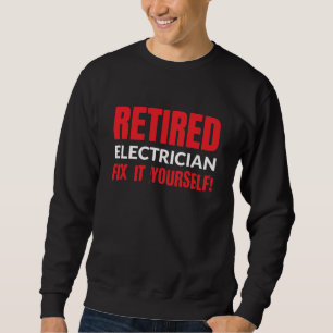 Sweatshirt Difficulté retirée d'électricien il vous-même