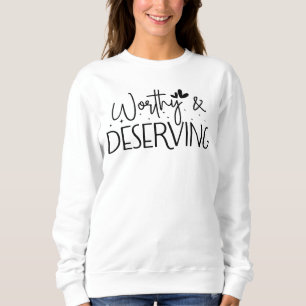 Sweatshirt Digne et Méritant