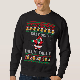 Sweatshirt Dilly Dilly Père Noël Dilly Dilly