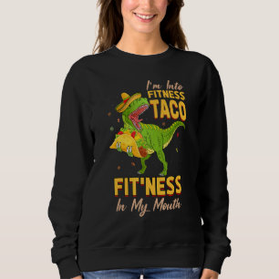 Sweatshirt Dinosaure Fitness Mexicaine Taco Gym Amateurs de n