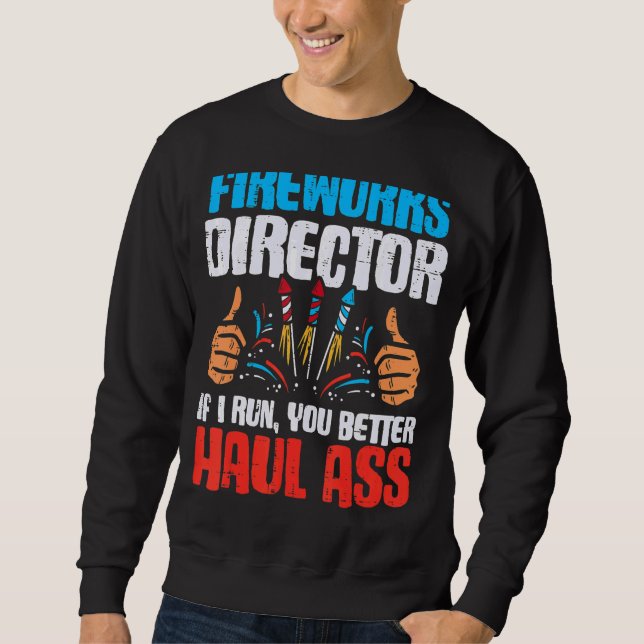 Sweatshirt Directeur de Firework Technicien Je Vous Exécute 4 (Devant)