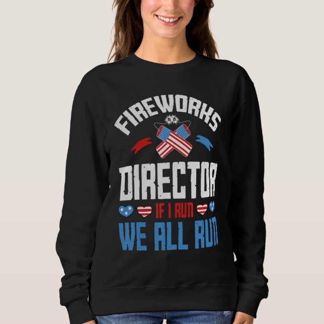 Sweatshirt Directeur de Firework Technicien Je Vous Exécute 4 (Devant)