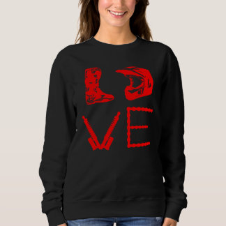 Sweatshirt DIRT BIKE LOVE Motorcycle Motocross Enduro