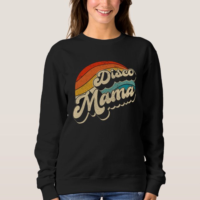 Sweatshirt Disco 70 s Costume Mens Women Retro Disco Mama (Devant)