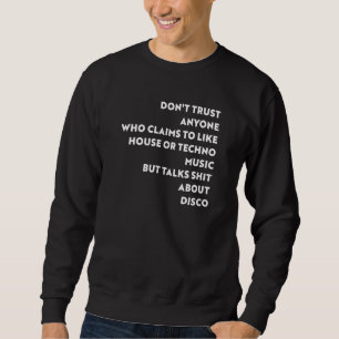 Sweatshirt Disco 80s Dance Music Vs House Et Techno Dj
