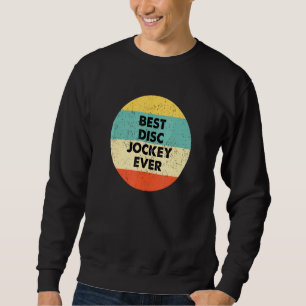 Sweatshirt Disque Jockey meilleur disque Jockey jamais