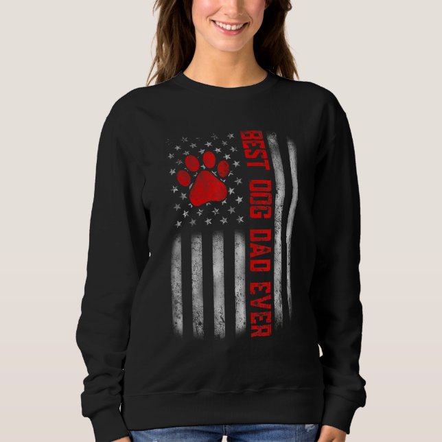 Sweatshirt Distorsion Nous Drapeau Meilleur Chien Papa Jamais (Devant)