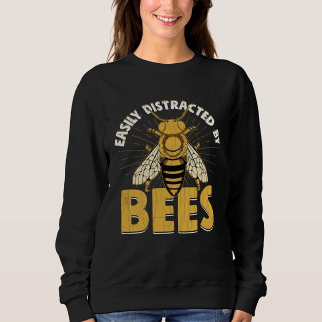 Sweatshirt Distracted By Bees  Beekeeper Beekeeping Honey Gra (Devant)
