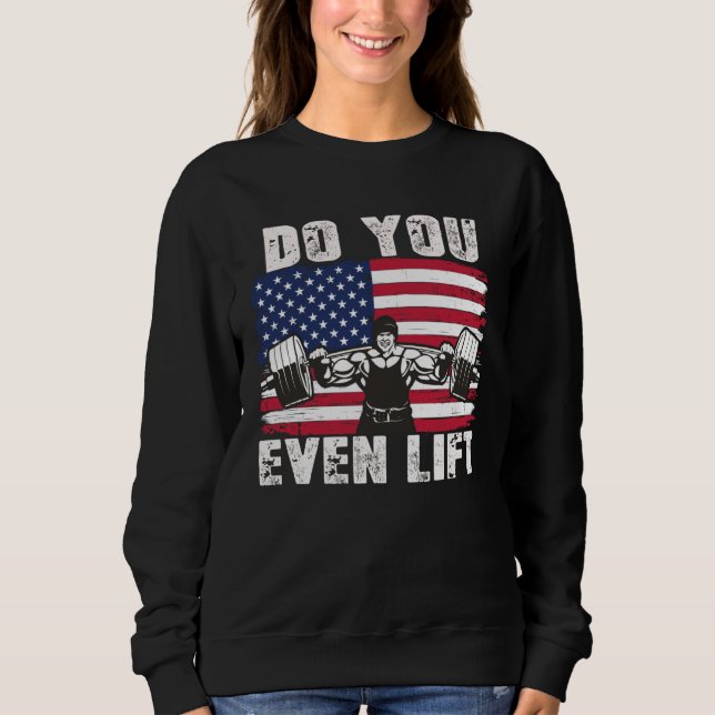 Sweatshirt DO YOU EVEN LIFT Weightlifting Workout (Devant)
