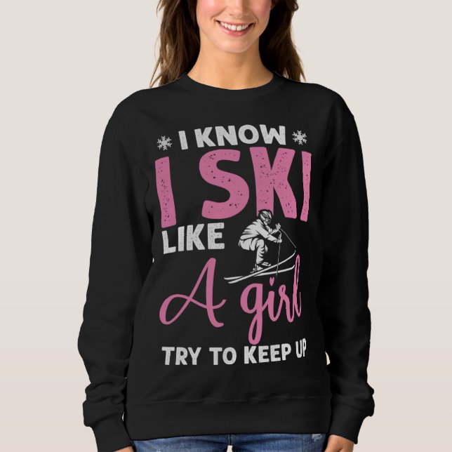 Sweatshirt Do you know ski girl skier (Devant)