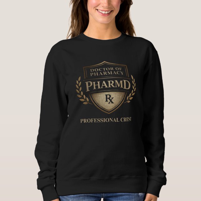 Sweatshirt Doctor of Pharmacy Professional Crest (Devant)