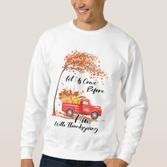 Sweatshirt Doctorat Venez avant lui avec Thanksgiving Costum (Devant)