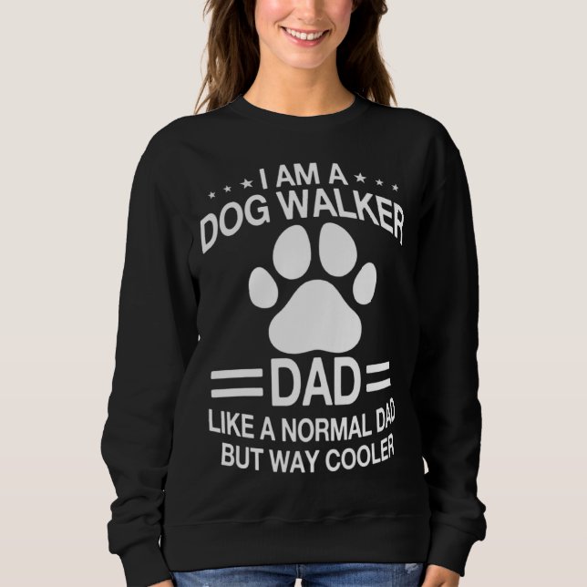 Sweatshirt Dog Walker Dad Saying Dog Trainer Men (Devant)