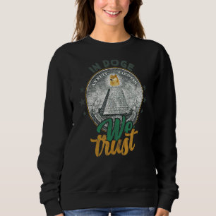 Sweatshirt Dogecoin En Doge Nous Avons Confiance Crypto Mème