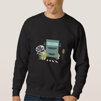 Sweatshirt Doing A Good Deed Every Day Satire Sarcasm Dirty H