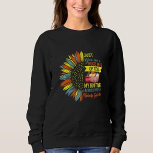Sweatshirt Donne-Moi Juste Du Thé Mon Tricot Deux Heures De P