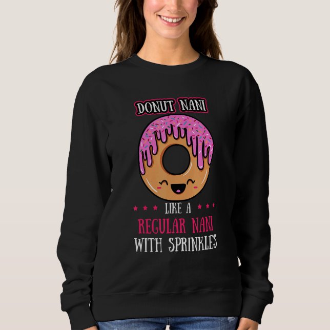 Sweatshirt Donut Nani Doughnut Grand-mère Fried Dough Grand (Devant)
