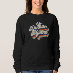 Sweatshirt Doodle Mama Cute Retro Chien Vintage Mama Maman 70